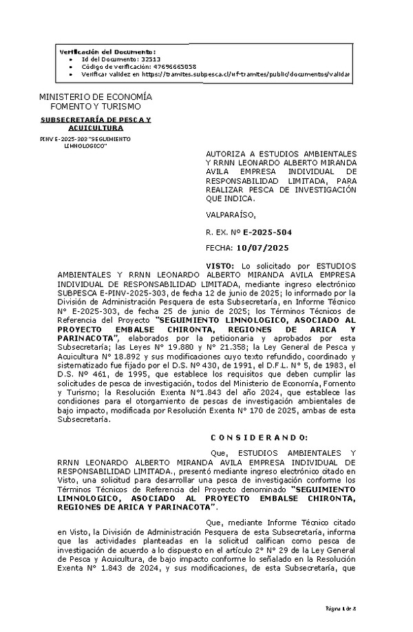 RES. EX. Nº E-2025-504 AUTORIZA A ESTUDIOS AMBIENTALES Y RRNN LEONARDO ALBERTO MIRANDA AVILA EMPRESA INDIVIDUAL DE RESPONSABILIDAD LIMITADA, PARA REALIZAR PESCA DE INVESTIGACIÓN QUE INDICA. (Publicado en Página Web 10-07-2025)