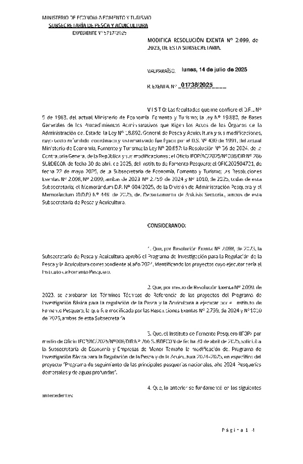 Res. Ex. N° 1738-2025 Modifica Res. Ex. N° 2099-2023 Aprueba términos técnicos de referencia de los proyectos del Programa de Investigación Básica para la Regulación de la Pesca y de la Acuicultura a Ejecutar por el Instituto de Fomento Pesquero año 2024. (Publicado en Página Web 15-07-2025)