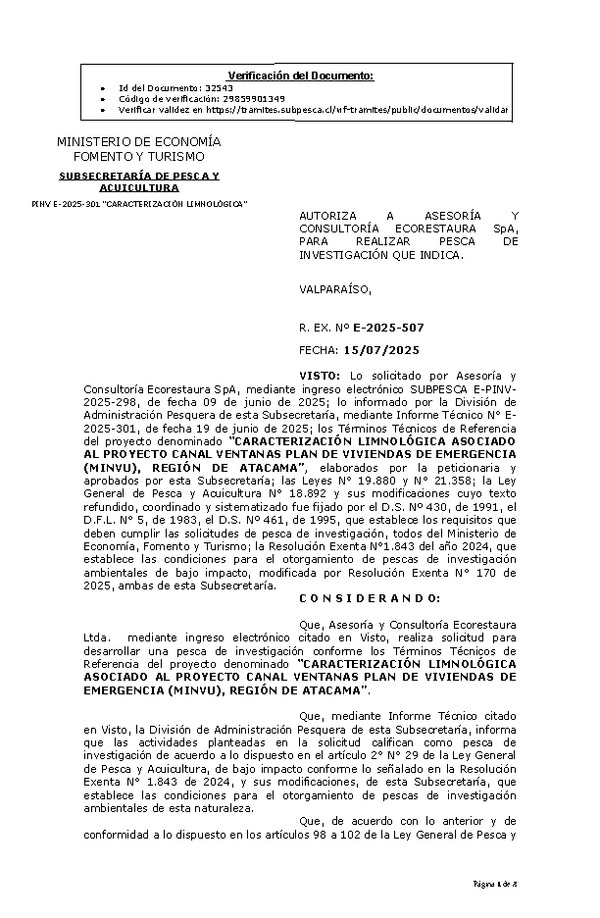 R. EX. Nº E-2025-507 AUTORIZA A ASESORÍA Y CONSULTORÍA ECORESTAURA SpA, PARA REALIZAR PESCA DE INVESTIGACIÓN QUE INDICA. (Publicado en Página Web 17-07-2025)