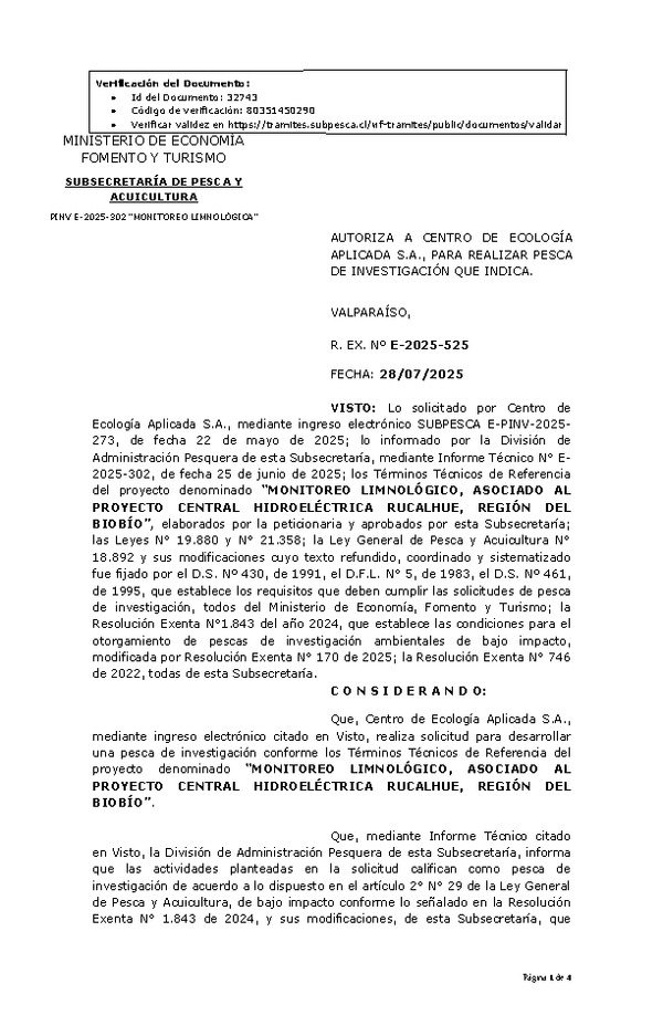R. EX. Nº E-2025-525 AUTORIZA A CENTRO DE ECOLOGÍA APLICADA S.A., PARA REALIZAR PESCA DE INVESTIGACIÓN QUE INDICA. (Publicado en Página Web 29-07-2025)