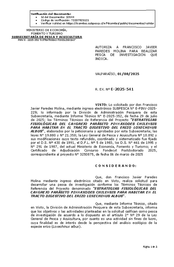 R. EX. Nº E-2025-541 AUTORIZA A FRANCISCO JAVIER PAREDES MOLINA PARA REALIZAR PESCA DE INVESTIGACIÓN QUE INDICA. (Publicado en Página Web 01-08-2025)