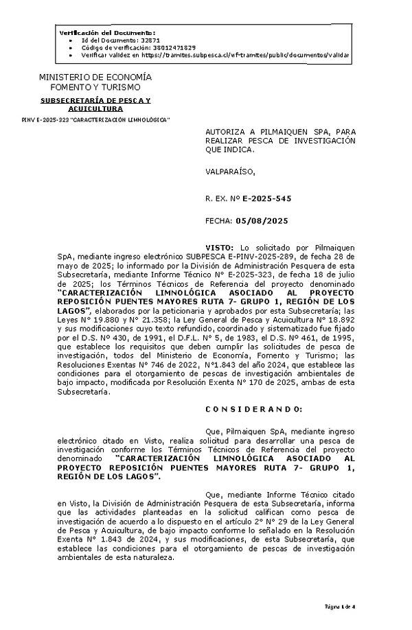 R. EX. Nº E-2025-545 AUTORIZA A PILMAIQUEN SPA, PARA REALIZAR PESCA DE INVESTIGACIÓN QUE INDICA. (Publicado en Página Web 06-08-2025)