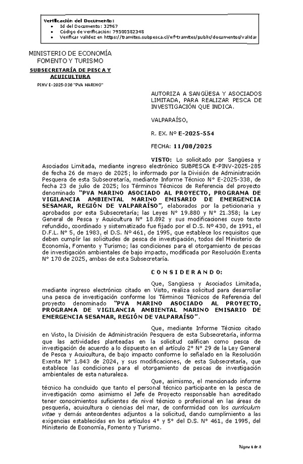 R. EX. Nº E-2025-554 AUTORIZA A SANGÜESA Y ASOCIADOS LIMITADA, PARA REALIZAR PESCA DE INVESTIGACIÓN QUE INDICA. (Publicado en Página Web 11-08-2025)