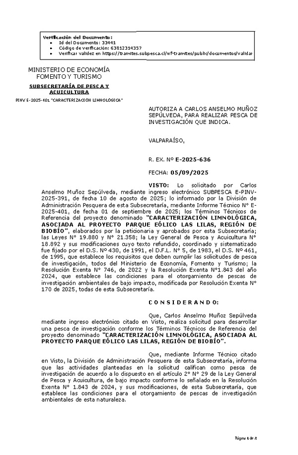 R. EX. Nº E-2025-638 AUTORIZA A ECOTECNOS S.A. PARA REALIZAR PESCA DE INVESTIGACIÓN QUE INDICA. (Publicado en Página Web 08-09-2025)