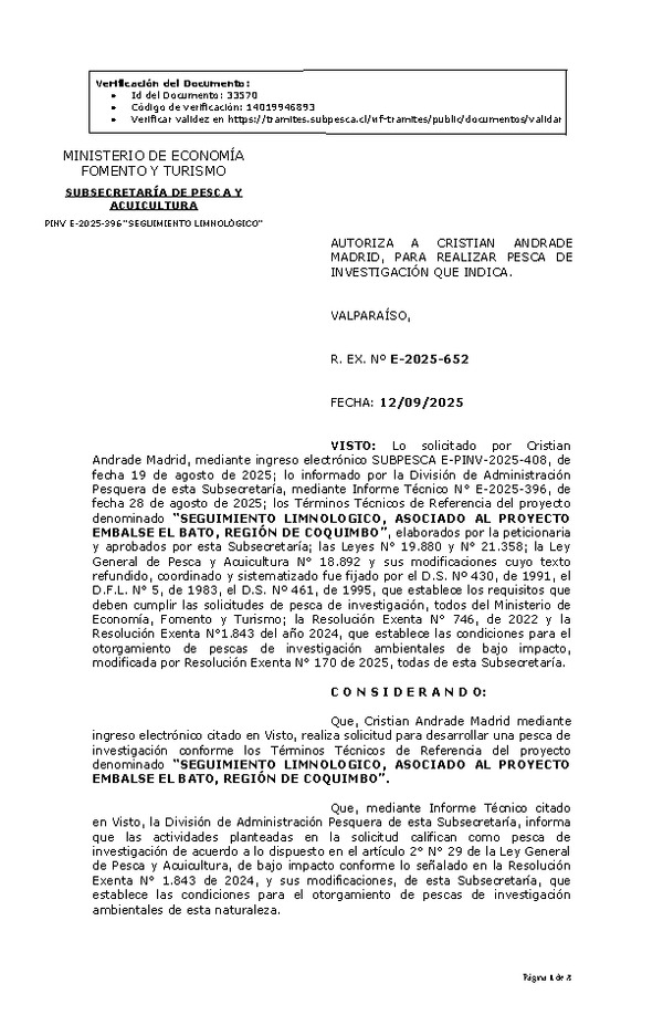 R. EX. Nº E-2025-652 AUTORIZA A CRISTIAN ANDRADE MADRID, PARA REALIZAR PESCA DE INVESTIGACIÓN QUE INDICA. (Publicado en Página Web 15-09-2025)