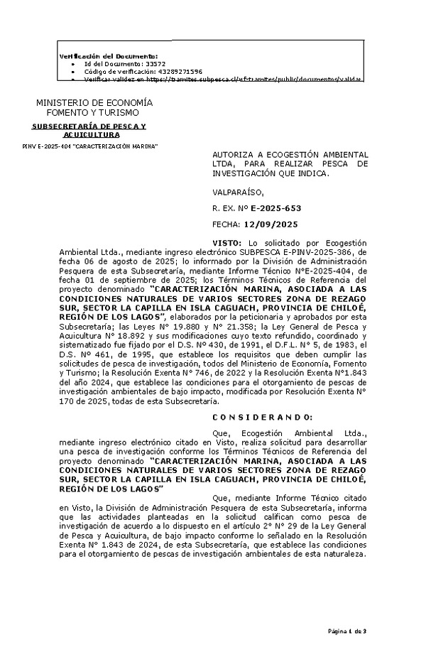 R. EX. Nº E-2025-653 AUTORIZA A ECOGESTIÓN AMBIENTAL LTDA, PARA REALIZAR PESCA DE INVESTIGACIÓN QUE INDICA. (Publicado en Página Web 15-09-2025)
