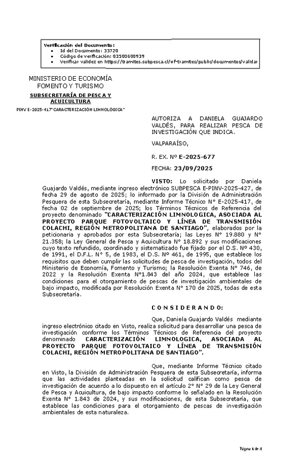 R. EX. Nº E-2025-677 AUTORIZA A DANIELA GUAJARDO VALDÉS, PARA REALIZAR PESCA DE INVESTIGACIÓN QUE INDICA. (Publicado en Página Web 23-09-2025)