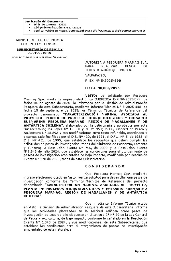 R. EX. N° E-2025-690 AUTORIZA A PESQUERA MARMAG SpA, PARA REALIZAR PESCA DE INVESTIGACIÓN QUE INDICA. (Publicado en Página Web 01-10-2025)
