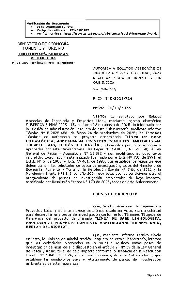 R. EX. N° E-2025-724 AUTORIZA A SOLUTOS ASESORÍAS DE INGENIERÍA Y PROYECTO LTDA., PARA REALIZAR PESCA DE INVESTIGACIÓN QUE INDICA. (Publicado en Página Web 14-10-2025)