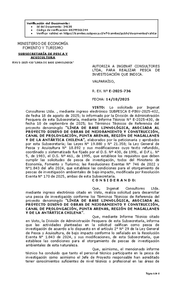 R. EX. N° E-2025-736 AUTORIZA A INGENAT CONSULTORES LTDA, PARA REALIZAR PESCA DE INVESTIGACIÓN QUE INDICA. (Publicado en Página Web 15-10-2025)