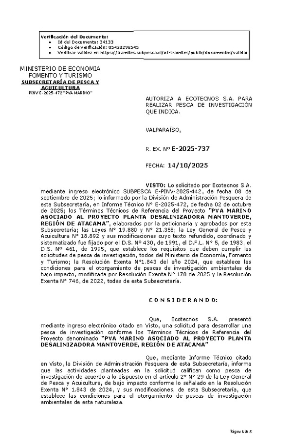 R. EX. N° E-2025-737 AUTORIZA A ECOTECNOS S.A. PARA REALIZAR PESCA DE INVESTIGACIÓN QUE INDICA. (Publicado en Página Web 15-10-2025)