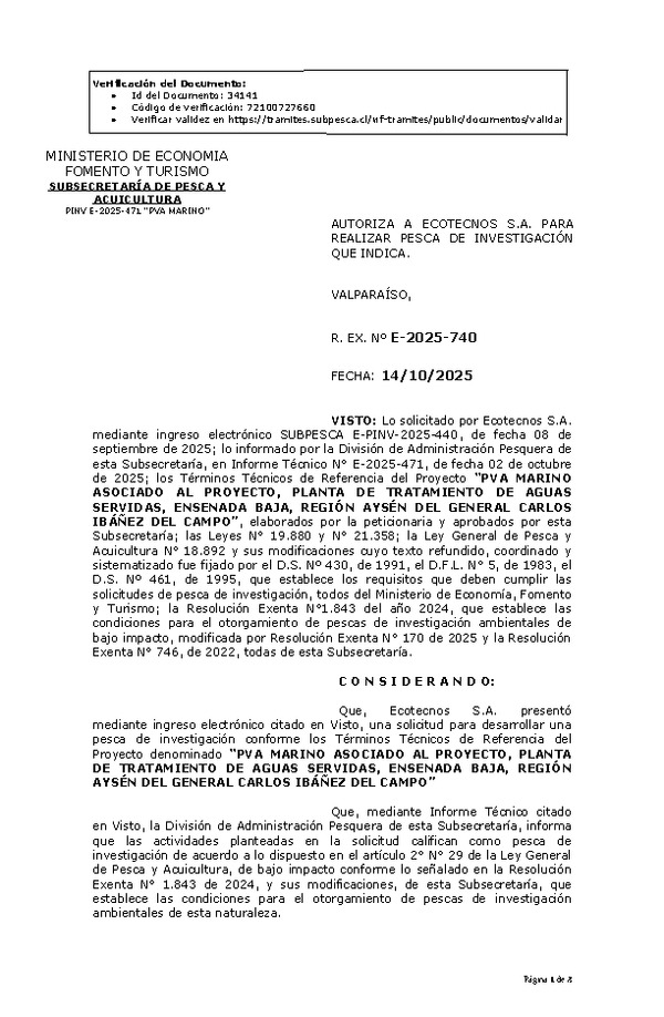 R. EX. N° E-2025-740 AUTORIZA A ECOTECNOS S.A. PARA REALIZAR PESCA DE INVESTIGACIÓN QUE INDICA. (Publicado en Página Web 15-10-2025)