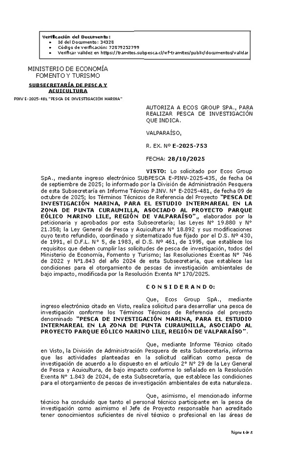 R. EX. Nº E-2025-753 AUTORIZA A ECOS GROUP SPA., PARA REALIZAR PESCA DE INVESTIGACIÓN QUE INDICA. (Publicado en Página Web 28-10-2025)