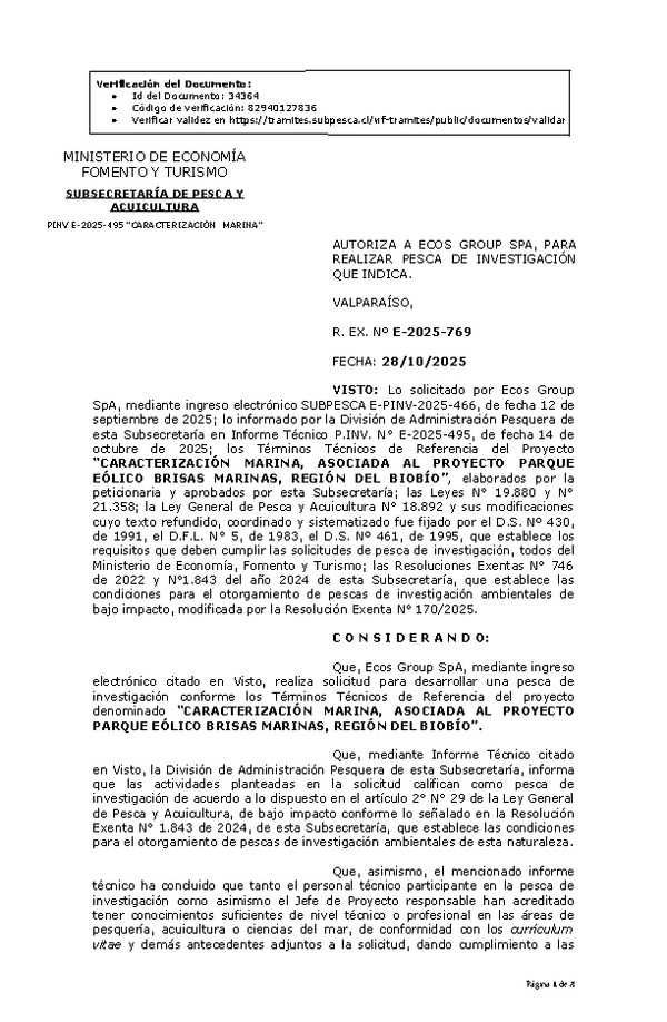R. EX. Nº E-2025-769 AUTORIZA A ECOS GROUP SPA, PARA REALIZAR PESCA DE INVESTIGACIÓN QUE INDICA. (Publicado en Página Web 30-10-2025)