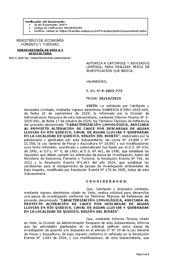 R. EX. Nº E-2025-775 AUTORIZA A CATCHPOLE Y ASOCIADOS LIMITADA, PARA REALIZAR PESCA DE INVESTIGACIÓN QUE INDICA. (Publicado en Página Web 30-10-2025)
