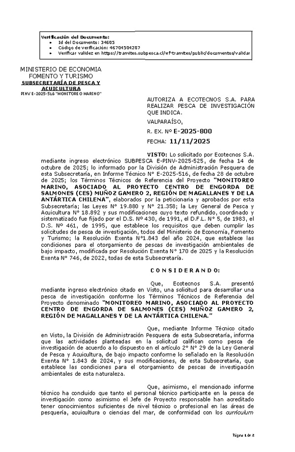 R. EX. Nº E-2025-800 AUTORIZA A ECOTECNOS S.A. PARA REALIZAR PESCA DE INVESTIGACIÓN QUE INDICA. (Publicado en Página Web 12-11-2025)