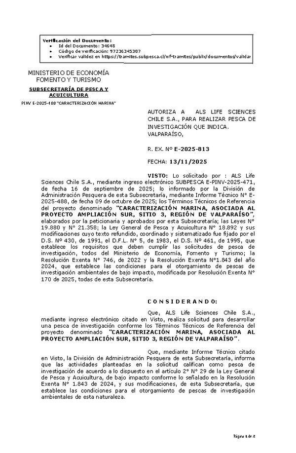 R. EX. Nº E-2025-813 AUTORIZA A ALS LIFE SCIENCES CHILE S.A., PARA REALIZAR PESCA DE INVESTIGACIÓN QUE INDICA. (Publicado en Página Web 14-11-2025)