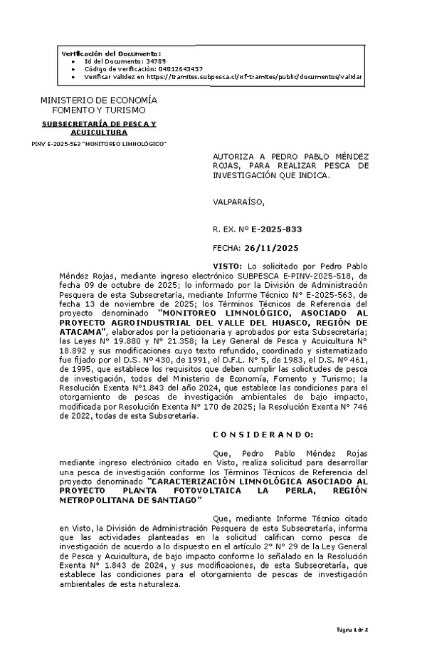 R. EX. Nº E-2025-833 AUTORIZA A PEDRO PABLO MÉNDEZ ROJAS, PARA REALIZAR PESCA DE INVESTIGACIÓN QUE INDICA. (Publicado en Página Web 26-11-2025)