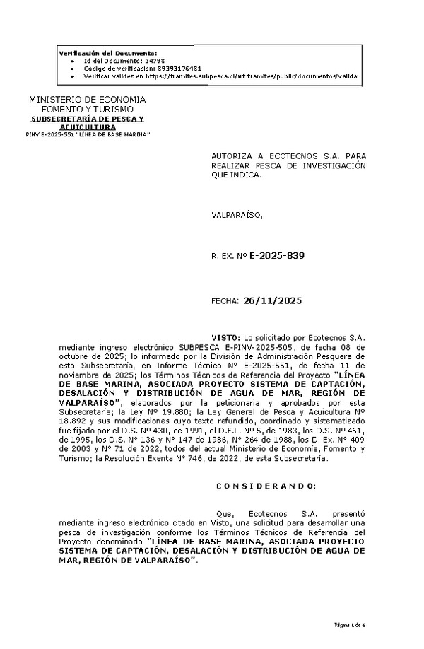 R. EX. Nº E-2025-839 AUTORIZA A ECOTECNOS S.A. PARA REALIZAR PESCA DE INVESTIGACIÓN QUE INDICA. (Publicado en Página Web 26-11-2025)