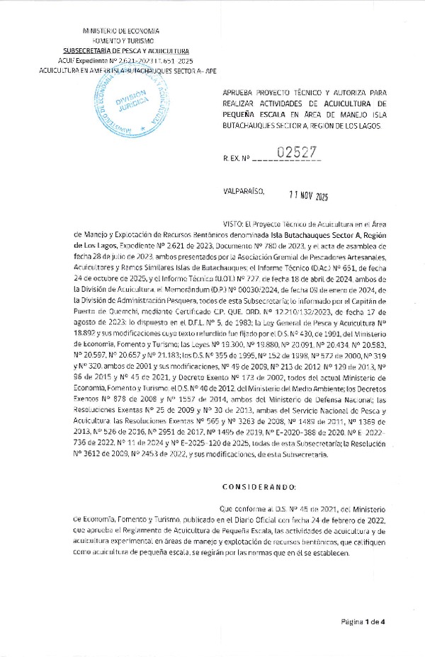 Res. Ex. N° 2527-2025 Aprueba proyecto técnico y autoriza para realizar actividades de acuicultura de pequeña escala, en área de Isla Butachauques Sector C, Región de Los Lagos (Publicado en Página Web 28-01-2026).