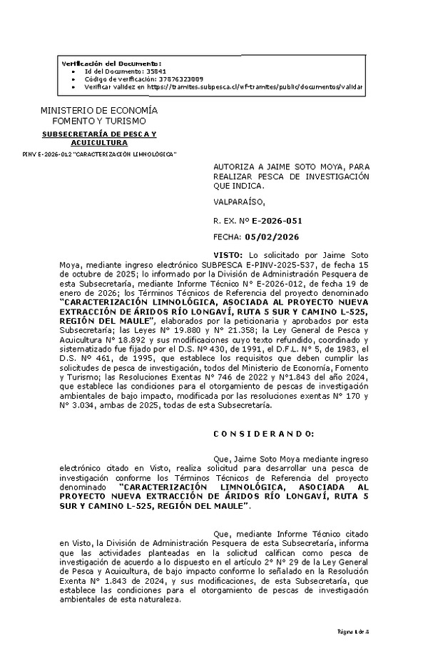 R. EX. Nº E-2026-051 AUTORIZA A JAIME SOTO MOYA, PARA REALIZAR PESCA DE INVESTIGACIÓN QUE INDICA. (Publicado en Página Web 05-02-2026).