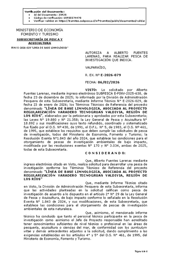 R. EX. Nº E-2026-079 AUTORIZA A ALBERTO FUENTES LARENAS, PARA REALIZAR PESCA DE INVESTIGACIÓN QUE INDICA. (Publicado en Página Web 10-02-2026).