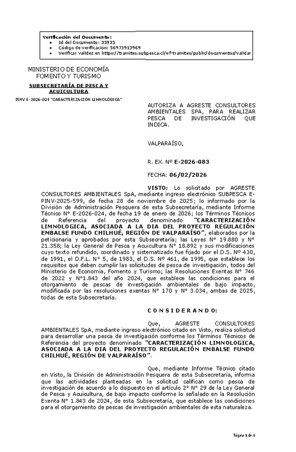 R. EX. Nº E-2026-083 AUTORIZA A AGRESTE CONSULTORES AMBIENTALES SPA, PARA REALIZAR PESCA DE INVESTIGACIÓN QUE INDICA. (Publicado en Página Web 10-02-2026).