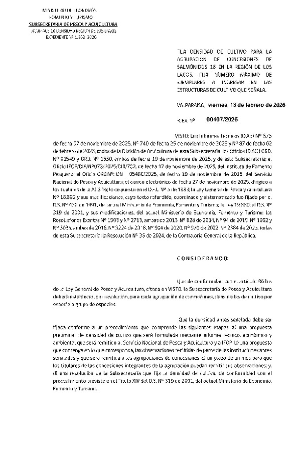 Res. Ex. N° 407-2026 Fija densidad de cultivo para la agrupación de concesiones de salmónidos 16 en la Región de Los Lagos.Fija número máximo de ejemplares a ingresar en las estructuras de cultivo que señala. (Con Informe Técnico) (Publicado en Página Web 16-02-2026)