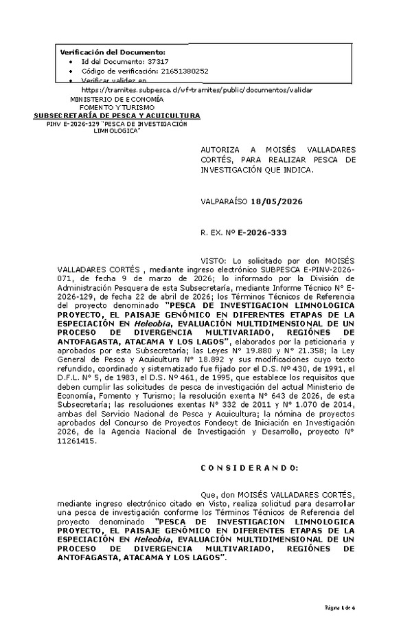 R. EX. Nº E-2026-333 AUTORIZA A MOISÉS VALLADARES CORTÉS, PARA REALIZAR PESCA DE INVESTIGACIÓN QUE INDICA. (Publicado en Página Web 19-05-2026)