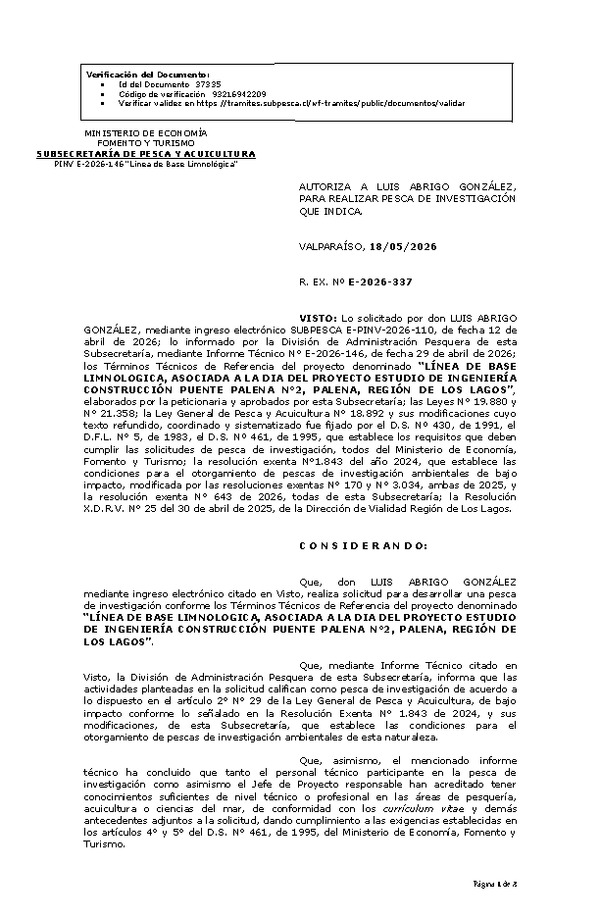 R. EX. Nº E-2026-337 AUTORIZA A LUIS ABRIGO GONZÁLEZ, PARA REALIZAR PESCA DE INVESTIGACIÓN QUE INDICA. (Publicado en Página Web 19-05-2026)