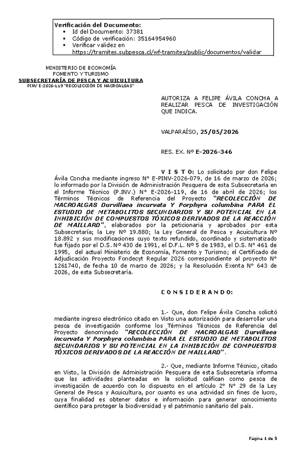 R. EX. Nº E-2026-346 AUTORIZA A FELIPE ÁVILA CONCHA A REALIZAR PESCA DE INVESTIGACIÓN QUE INDICA. (Publicado en Página Web 25-05-2026)