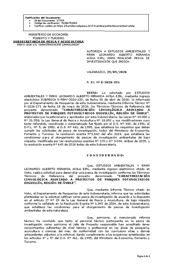 R. EX. Nº E-2026-351 AUTORIZA A ESTUDIOS AMBIENTALES Y RRNN LEONARDO ALBERTO MIRANDA AVILA EIRL, PARA REALIZAR PESCA DE INVESTIGACIÓN QUE INDICA. (Publicado en Página Web 25-05-2026)