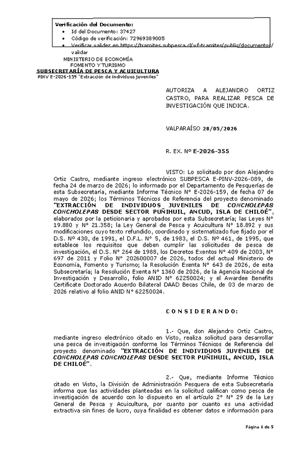 R. EX. Nº E-2026-355 AUTORIZA A ALEJANDRO ORTIZ CASTRO, PARA REALIZAR PESCA DE INVESTIGACIÓN QUE INDICA. (Publicado en Página Web 01-06-2026)