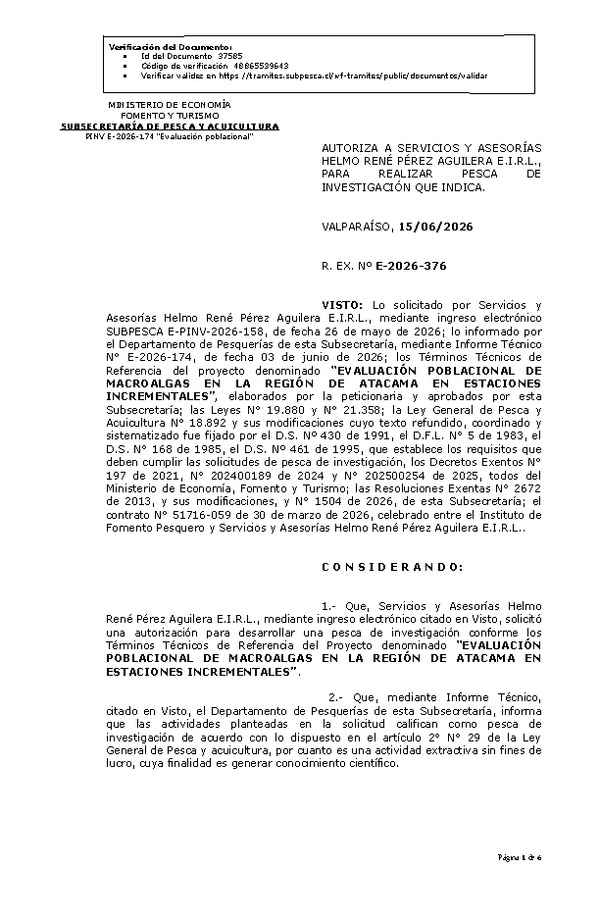R. EX. Nº E-2026-376 AUTORIZA A SERVICIOS Y ASESORÍAS HELMO RENÉ PÉREZ AGUILERA E.I.R.L., PARA REALIZAR PESCA INVESTIGACIÓN QUE INDICA. (Publicado en Página Web 16-06-2026)
