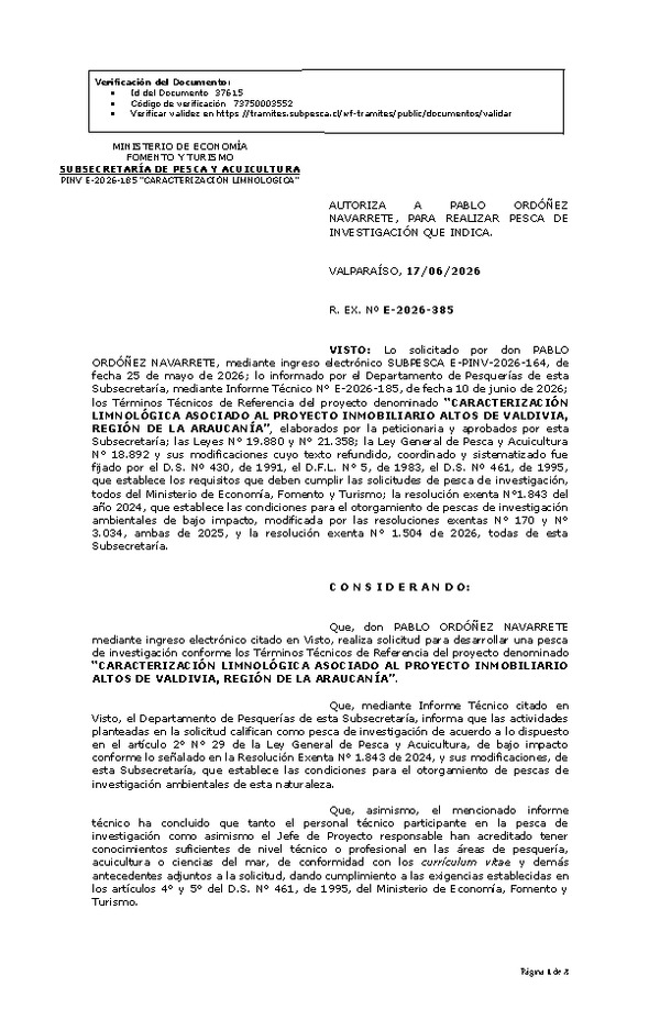 R. EX. Nº E-2026-385 AUTORIZA  A  PABLO  ORDÓÑEZ NAVARRETE, PARA REALIZAR PESCA DE INVESTIGACIÓN QUE INDICA. (Publicado en Página Web 18-06-2026)