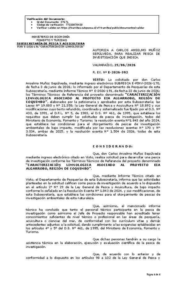 R. EX. Nº E-2026-392 AUTORIZA A CARLOS ANSELMO MUÑOZ SEPÚLVEDA, PARA REALIZAR PESCA DE INVESTIGACIÓN QUE INDICA. (Publicado en Página Web 26-06-2026)