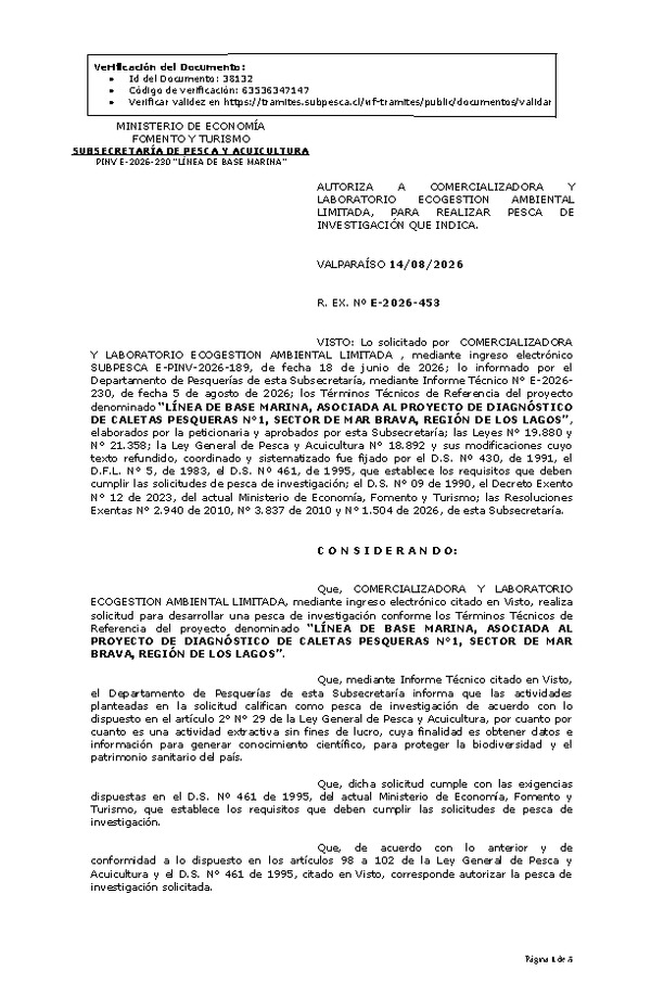R. EX. Nº E-2026-453 AUTORIZA A COMERCIALIZADORA Y LABORATORIO ECOGESTION AMBIENTAL LIMITADA, PARA REALIZAR PESCA DE INVESTIGACIÓN QUE INDICA. (Publicado en Página Web 14-08-2026)