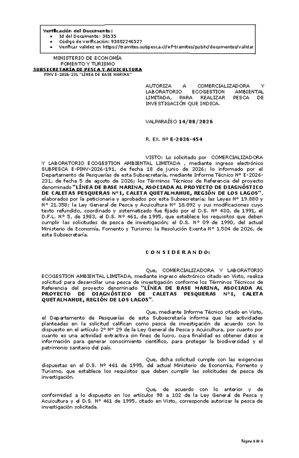 R. EX. Nº E-2026-454 AUTORIZA  LABORATORIO  A  COMERCIALIZADORA  ECOGESTION  Y AMBIENTAL LIMITADA, PARA REALIZAR PESCA DE INVESTIGACIÓN QUE INDICA. (Publicado en Página Web 17-08-2026)