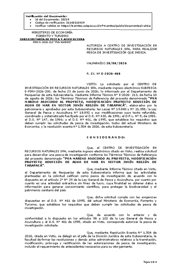 R. EX. Nº E-2026-468 AUTORIZA A CENTRO DE INVESTIGACIÓN EN RECURSOS NATURALES SPA, PARA REALIZAR PESCA DE INVESTIGACIÓN QUE INDICA. (Publicado en Página Web 20-08-2026)