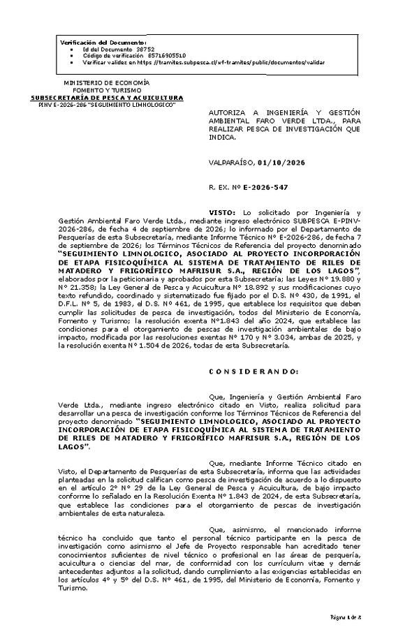 R. EX. Nº E-2026-547 AUTORIZA A INGENIERÍA Y GESTIÓN AMBIENTAL FARO VERDE LTDA., PARA REALIZAR PESCA DE INVESTIGACIÓN QUE INDICA. (Publicado en Página Web 02-10-2026).