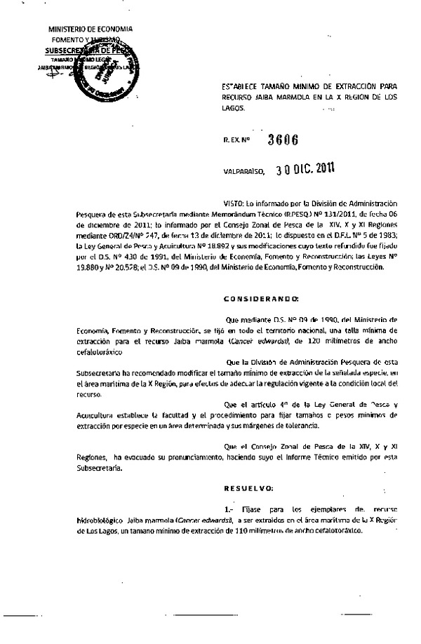 R EX. N° 3606-2011 Establece tamaño mínimo de extracción recurso jaiba marmola X Region