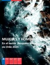 Mujeres y Hombres en el sector pesquero y Acuicultor chileno 2024