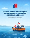 Estado de situación de las principales pesquerías chilenas, año 2025